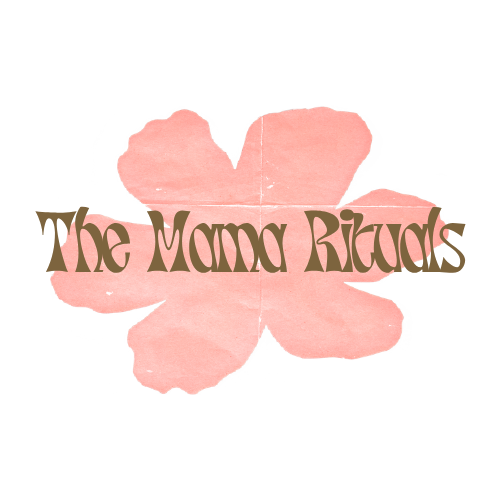 The Mama Rituals